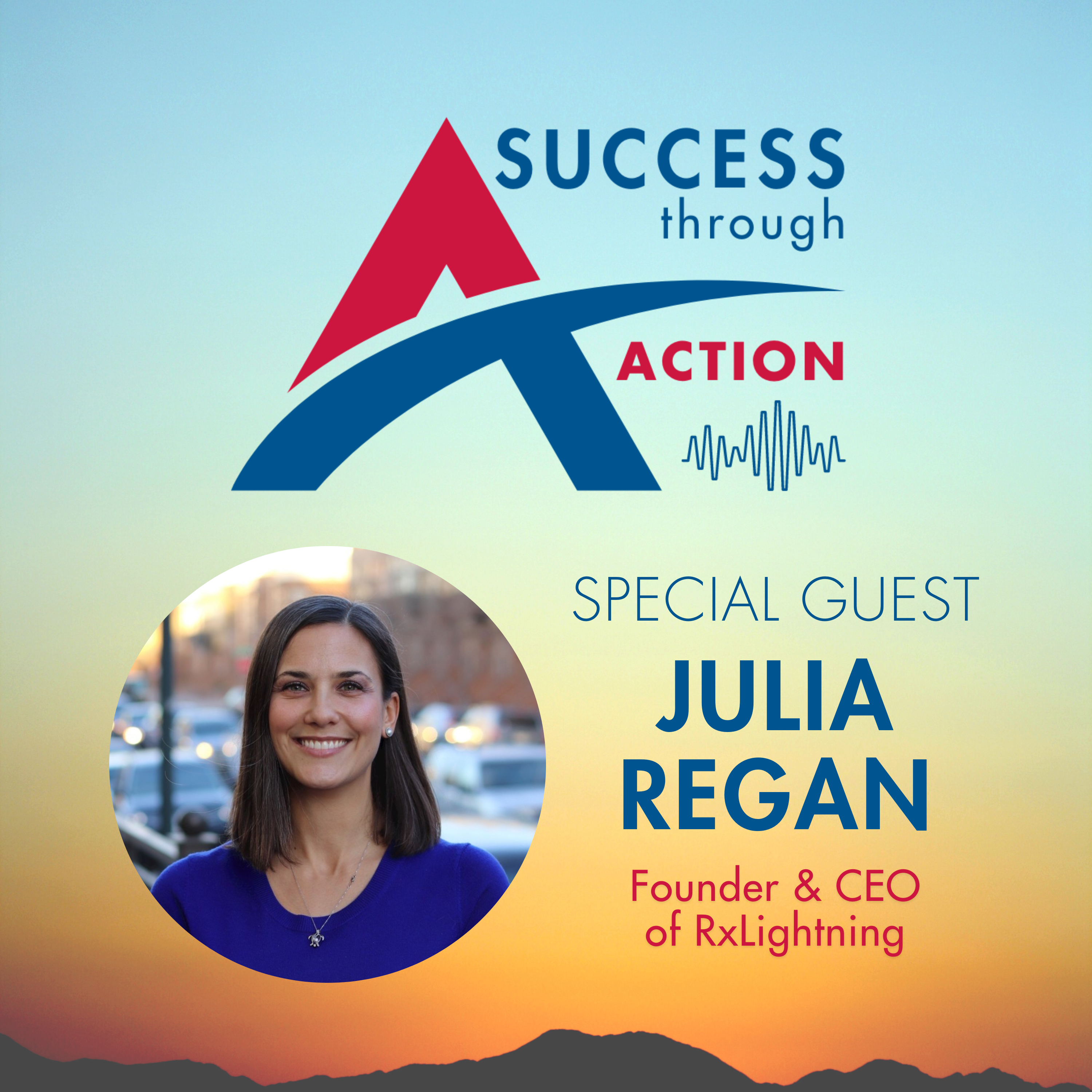 success through action with Julia Regan with RxLightning